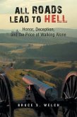 All Roads Lead to Hell (eBook, ePUB) All Roads Lead to Hell (eBook, ePUB)
