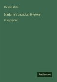 Marjorie's Vacation, Mystery