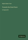 Towards the Great Peace Towards the Great Peace