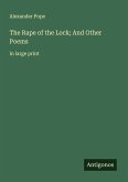 The Rape of the Lock; And Other Poems