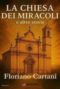 La chiesa dei miracoli e altre storie Cover La chiesa dei miracoli e altre storie