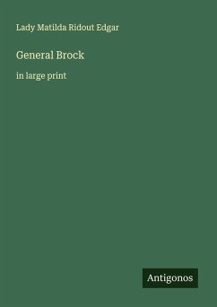 General Brock - Edgar, Lady Matilda Ridout