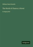 The World of Chance; A Novel The World of Chance; A Novel