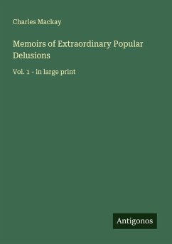 Cover Memoirs of Extraordinary Popular Delusions