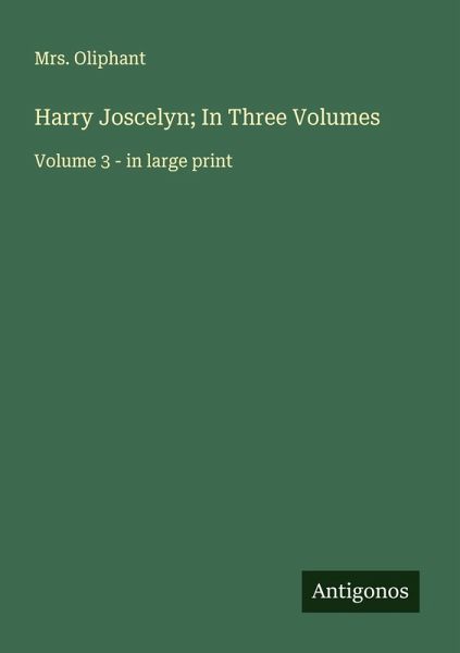 Harry Joscelyn; In Three Volumes Harry Joscelyn; In Three Volumes
