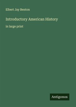 Introductory American History - Benton, Elbert Jay Introductory American History - Benton, Elbert Jay