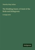 The Wedding Guest; A Friend of the Bride and Bridegroom