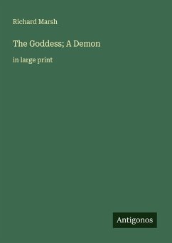 The Goddess; A Demon - Marsh, Richard
