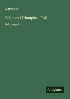 Cover Trials and Triumphs of Faith
