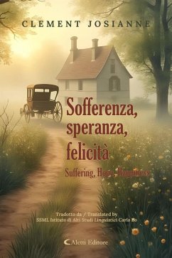 Cover Sofferenza, speranza, felicità - Suffering, Hope, Happiness (eBook, ePUB)