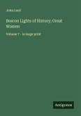 Beacon Lights of History; Great Women