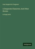 A Desperate Character; And Other Stories A Desperate Character; And Other Stories