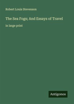 Cover The Sea Fogs; And Essays of Travel