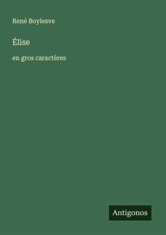 Élise - Boylesve, René