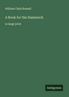 A Book for the Hammock - Russell, William Clark A Book for the Hammock - Russell, William Clark