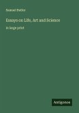 Essays on Life, Art and Science