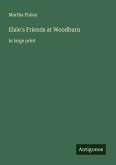 Elsie's Friends at Woodburn