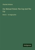 Our Mutual Friend, The Cup And The Lip