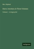 Harry Joscelyn; In Three Volumes