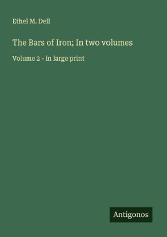 Cover The Bars of Iron; In two volumes