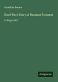 Hard-Pa; A Story of Bonanza Fortunes Hard-Pa; A Story of Bonanza Fortunes