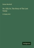 No. XIII; Or, The Story of The Lost Vestal