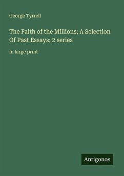 Cover The Faith of the Millions; A Selection Of Past Essays; 2 series
