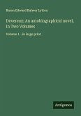 Devereux; An autobiographical novel, In Two Volumes