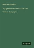 Voyages of Samuel De Champlain