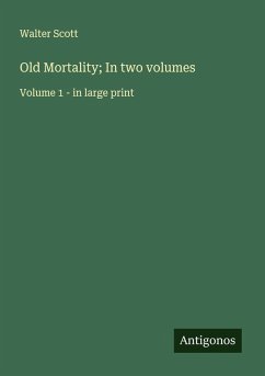 Cover Old Mortality; In two volumes