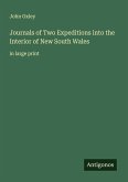 Journals of Two Expeditions into the Interior of New South Wales