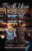 Push You Away (eBook, ePUB)