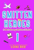 Smitten Heroes 1: A Short, Steamy Instalove Collection (eBook, ePUB)