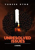 Unresolved Issues (Unresolved Issues) (eBook, ePUB) Unresolved Issues (Unresolved Issues) (eBook, ePUB)