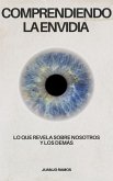 Comprendiendo la envidia (eBook, ePUB)