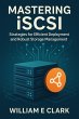 Mastering iSCSI: Strategies for... - Bild 1