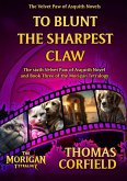 To Blunt The Sharpest Claw (The Velvet Paw of Asquith Novels, #6) (eBook, ePUB)