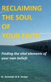 Reclaiming the Soul of Your Faith (eBook, ePUB)