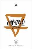 Camino de la Tierra (eBook, ePUB)
