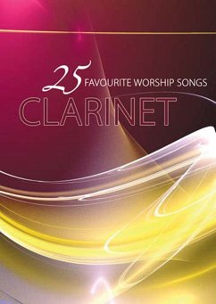 Cover 25 Favourite Worship Songs Clarinet Klarinette Spielbuch mit CD