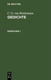 C. G. von Brinkmann: Gedichte. Bändchen 1 (eBook, PDF) C. G. von Brinkmann: Gedichte. Bändchen 1 (eBook, PDF)