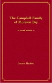 The Campbell Family of Moreton Bay (Histories of the Bay Islands, Moreton Bay, #3) (eBook, ePUB) The Campbell Family of Moreton Bay (Histories of the Bay Islands, Moreton Bay, #3) (eBook, ePUB)