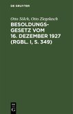 Besoldungsgesetz vom 16. Dezember 1927 (RGBl. I, S. 349) (eBook, PDF)