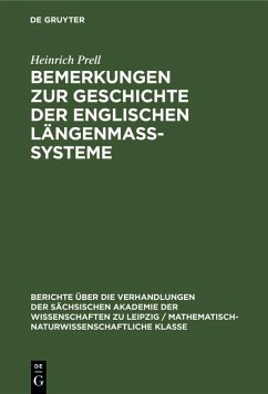 Bemerkungen zur Geschichte der englischen Längenmass-Systeme (eBook, PDF) Cover Bemerkungen zur Geschichte der englischen Längenmass-Systeme (eBook, PDF)