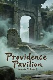 Providence Pavilion Genesis, Volume 3 (eBook, ePUB) Providence Pavilion Genesis, Volume 3 (eBook, ePUB)