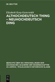 Althochdeutsch Thing - Neuhochdeutsch Ding (eBook, PDF)