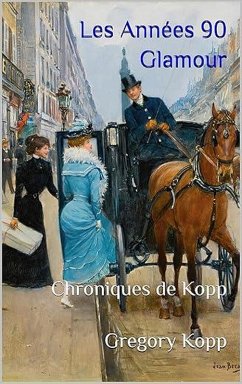 Cover Les Années 90 Glamour (Chroniques de Kopp, #11) (eBook, ePUB)