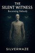 The Silent Witness (eBook, ePUB) - Bild 1