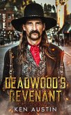 Deadwood's Revenant (eBook, ePUB) Deadwood's Revenant (eBook, ePUB)