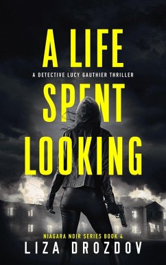 Cover A Life Spent Looking (Niagara Noir, #4) (eBook, ePUB)